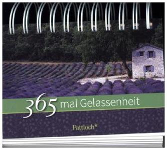 365 mal Gelassenheit