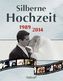Silberne Hochzeit 1989-2014