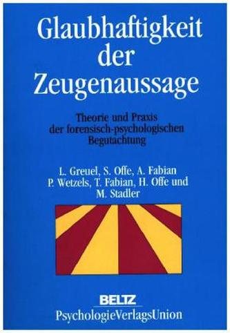 Glaubhaftigkeit der Zeugenaussage