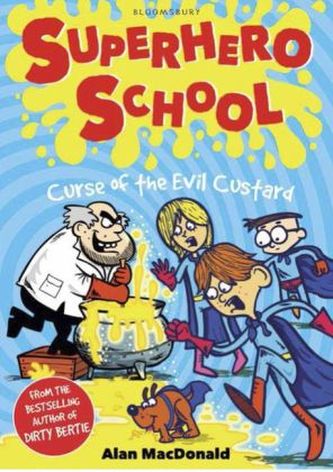 Superhero School - Curse of the Evil Custard
