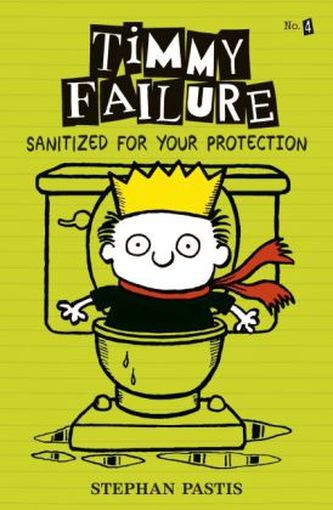 Timmy Failure - Sanitized for your Protection