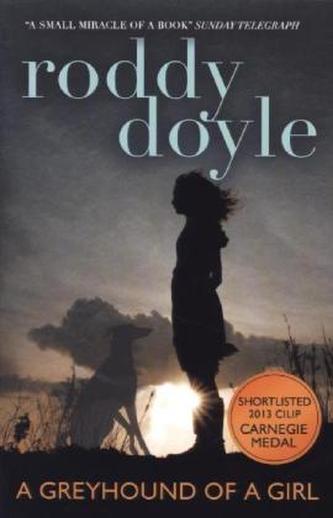 A Greyhound of a Girl. Mary, Tansey und die Reise durch die Nacht, englische Ausgabe