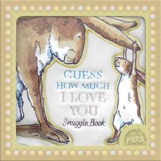 Guess How Much I Love You, Snuggle Book. Weißt du eigentlich, wie lieb ich dich hab?, englische Ausgabe
