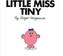 Little Miss Tiny