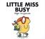 Little Miss Busy