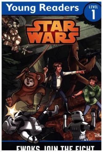 Ewoks Join the Fight - A Star Wars Saga Reader