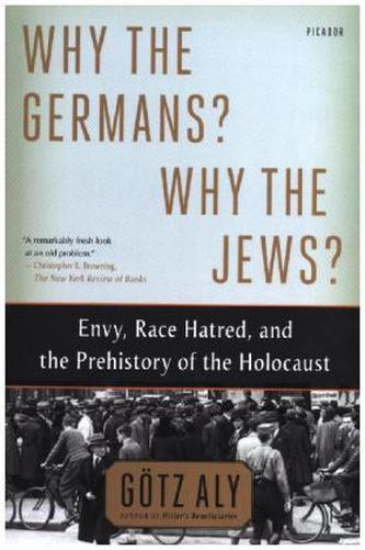 Why the Germans? Why the Jews?
