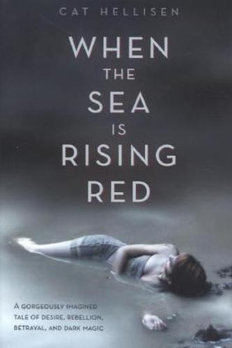 When the Sea is Rising Red