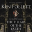 The Pillars of the Earth, 8 Audio-CDs. Die Säulen der Erde, 8 Audio-CDs, engl. Version