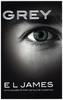 Grey - Fifty Shades of Grey as Told by Christian. Grey - Fifty Shades of Grey von Christian selbst erzählt, englische Ausgabe