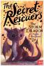 The Secret Rescuers - The Storm Dragon