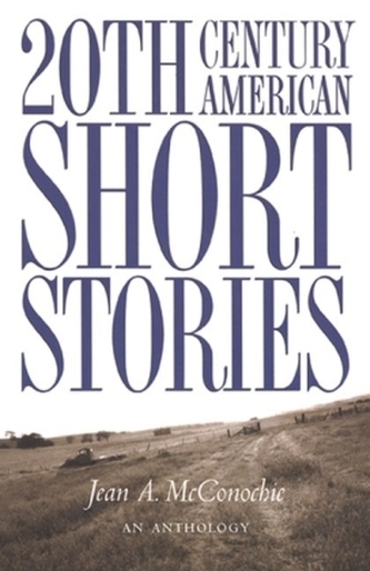 20th Century American Short Stories, An Anthology