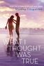 What I Thought Was True. Es duftet nach Sommer, englische Ausgabe