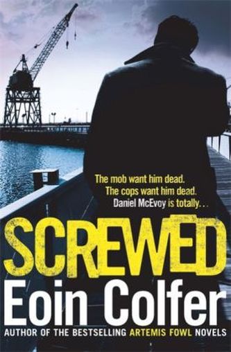 Screwed. Hinterher ist man immer tot, englische Ausgabe