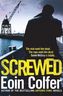 Screwed. Hinterher ist man immer tot, englische Ausgabe