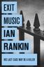 Exit Music. Ein Rest von Schuld, englische Ausgabe