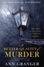 A Better Quality for Murder