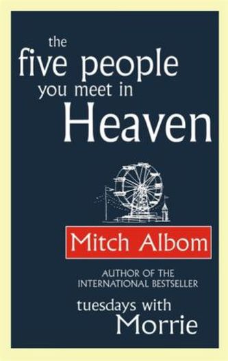 The Five People You Meet in Heaven. Die fünf Menschen, die dir im Himmel begegnen, englische Ausgabe