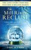 The Mill River Recluse. Sehnsucht nach Mill River, englische Ausgabe