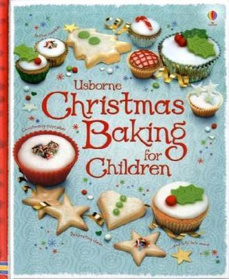 Usborne Christmas Baking for Children