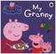 Peppa Pig - My Granny