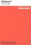 Wallpaper City Guide Singapore 2015