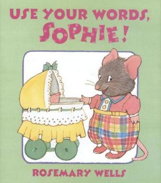 Use Your Words, Sophie
