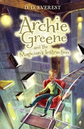 Archie Greene and the Magician's Instruction