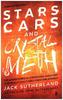 Stars, Cars and Crystal Meth