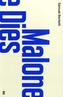 Malone Dies. Malone stirbt, englische Ausgabe