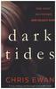 Dark Tides