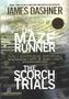 The Maze Runner. The Scorch Trials
