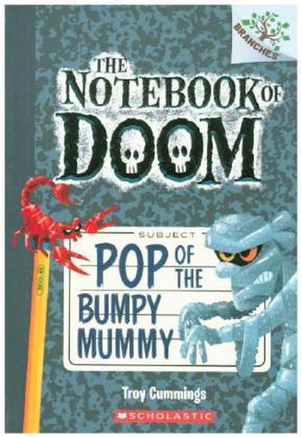 The Notebook of Doom - Pop of the Bumpy Mummy