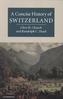 A Concise History of Switzerland