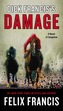 Dick Francis's Damage
