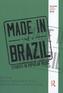 Made In Brazil
