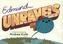 Edmund Unravels