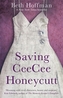 Saving CeeCee Honeycutt. Die Frauen von Savannah, englische Ausgabe