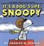 It's a Dog's Life, Snoopy