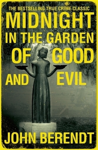 Midnight in the Garden of Good and Evil. Mitternacht im Garten von Gut und Böse, englische Ausgabe