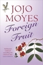 Foreign Fruit. Das Haus der Wiederkehr, englische Ausgabe