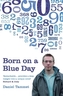 Born on a Blue Day. Elf ist freundlich und Fünf ist laut, englische Ausgabe