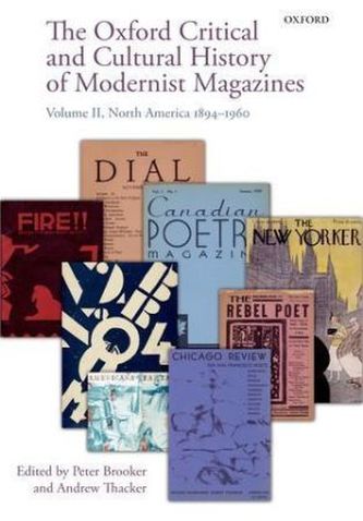 The Oxford Critical and Cultural History of Modernist Magazines. Vol.2