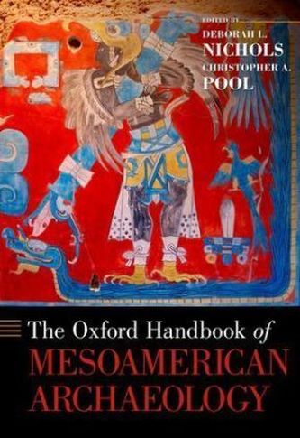 The Oxford Handbook of Mesoamerican Archaeology