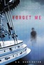 Forget Me. Bis aufs Haar, englische Ausgabe