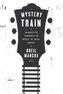 Mystery Train