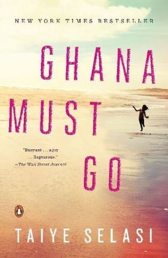 Ghana Must Go. Diese Dinge geschehen nicht einfach so, englische Ausgabe