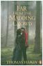 Far from the Madding Crowd