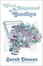 What Happened to Goodbye