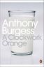 A Clockwork Orange. Uhrwerk Orange, englische Ausgabe
